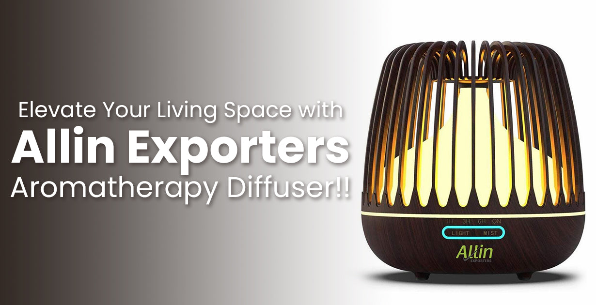 Elevate Your Living Space with Allin Exporters Aromatherapy Diffuser!!